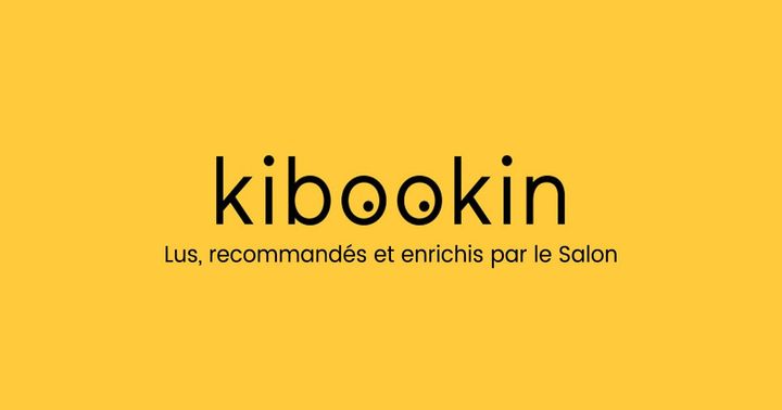 Idées à lire sur KIBOOKIN (KIBOOKIN/SLPJ)